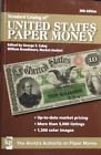 Krause Standard Catalog Of U.s. Paper Money - 28th Ed.